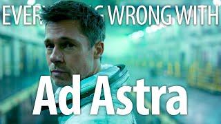 Everything Wrong With Ad Astra In 14 Minutes Or Less
