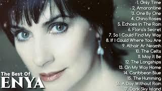 The Very Best Of ENYA  ENYA Greatest Hits Full Album  ENYA Non Stop Love Songs Playlist