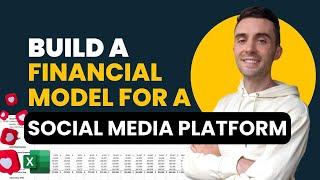 Social Media Platform Financial Model | Startup Financial Models 101