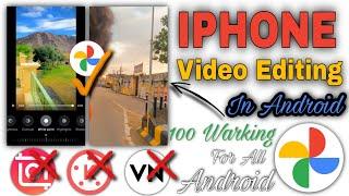 Iphone video editing in android | iPhone filters for android | iphone Jesi video editing in android