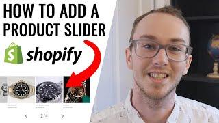 How To Add a Featured Product Slider on Shopify