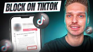 How To Block Someone on TikTok in 2025