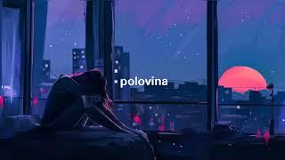 Клава Кока - Половина | slowed