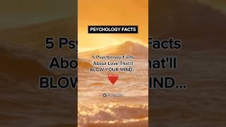 5 Psychology Facts About Love That'll BLOW YOUR MIND! ️ #shorts #psychologyfacts #subscribe