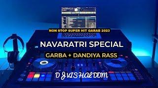 NAVRATRI SPECIAL GARBA + DANDIYA RASS NON STOP GARBA MIX 2023 DJ VISHAL DDM