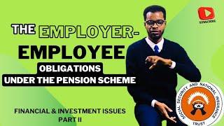 The Employer-Employee Relations & Obligations: Financial & Investment Issues Part II