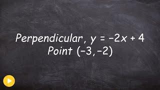 Find the equation of a line perpendicular to a line through a point