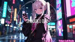 Tokyo Girl | Shinjuku Girl | Lo-Fi Hip Hop for Relaxing and Studying