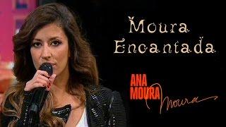 Ana Moura *2015 TVI* Moura Encantada