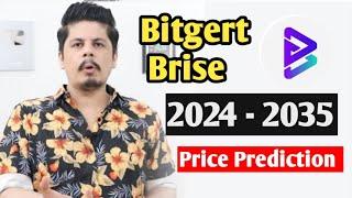 Bitgert Coin 2024 - 2035 Price Prediction | bitgert coin price prediction