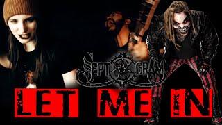 Septogram - Let Me In ('The Fiend' Bray Wyatt) [Code Orange Cover]