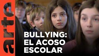 Acoso escolar en España | ARTE.tv Documentales