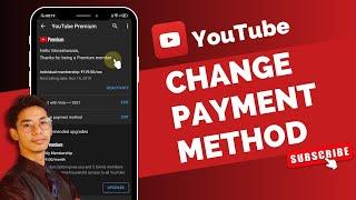 YouTube Premium How to Change Payment Method