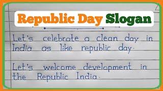 Slogans on Republic Day in English / Unique and Catchy Slogans on Republic Day in English