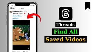 How To Find All Saved Videos on Threads App | Threads Saved Videos
