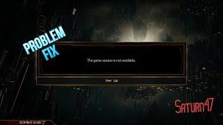 Mortal Kombat 11 The Game session is not available Fix