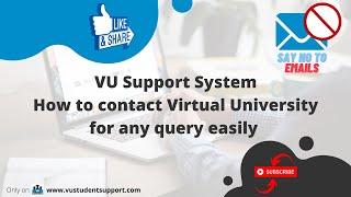 VU SUPPORT SYSTEM | TUTORIAL | How to use vu support system | Contact VU easily