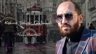 Vüqar Biləcəri - Köhnə Şəhər Qalmadı 2024 (Remix NovaBeatsZ)