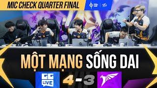 MỘT MẠNG SỐNG DAI | MIC CHECK #3: GGL - TLN | APL2024 - QUARTER FINALS