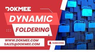 Unlock the Power of Dynamic Foldering with Dokmee ECM: Boost Your Efficiency Today!