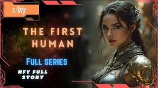 The First Human - HFY Humans are Space Orcs Reddit Story