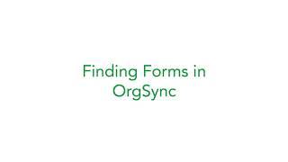 Finding Forms in OrgSync