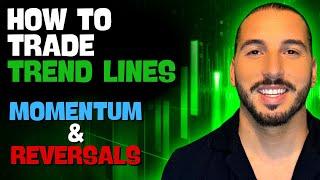 Trend Line Trading Strategy: How to Trade Momentum & Reversals (Tutorial)