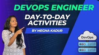 A Day in the Life of a #DevOps Engineer: Tasks and Responsibilities!