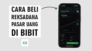 Cara Membeli Reksadana Pasar Uang Di Aplikasi Bibit Untuk Pemula