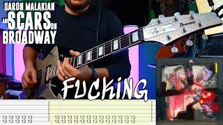 Daron Malakian and Scars on Broadway - Fucking |Guitar Cover| |Tab|