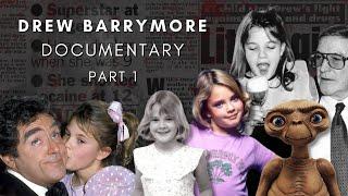 Dark Hollywood : Drew Barrymore (Documentary) - Part 1