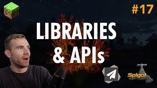 Ep17. Libraries & APIs (ADVANCED) - Minecraft Plugin Development