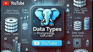 Data Types in PostgreSQL