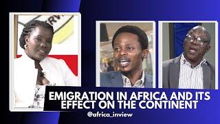 AFRICA IN VIEW [E01]: EMIGRATION IN AFRICA AND ITS EFFECT ON THE CONTINENT | LATEST NEWS | POLITICS