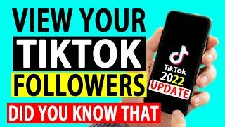 View Followers List: How to See Your Followers on Tiktok | Do It Yourself.