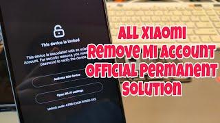 All Xiaomi Mi Account Remove Permanent.