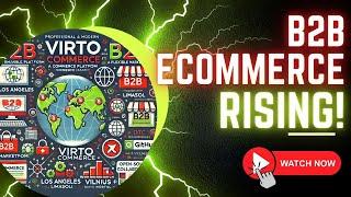 E497:B2B ECOMMERCE RISING!