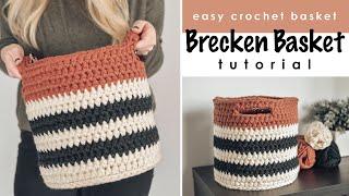 How to Crochet a Basket - Easy Crochet Basket Tutorial - Brecken Basket Crochet Pattern