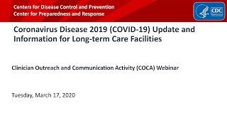 Coronavirus Disease 2019 (COVID-19) Update and Information for Long-term Care Facilities