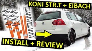 Koni STR.T and Eibach Lowering Springs Install and Review VW Mk5