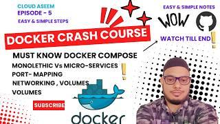 Docker 5 Must Know Docker Compose | Docker network | Ports Mapping | Volumes  | Micorservices