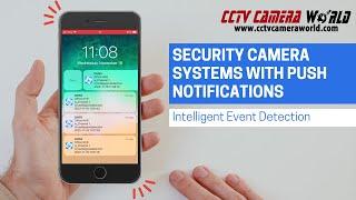 Security Camera Systems with Push Notifications