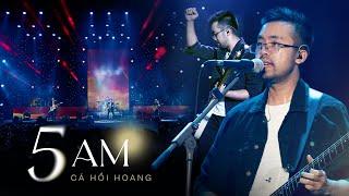 5AM | Cá Hồi Hoang cực cháy trong UpGen Concert