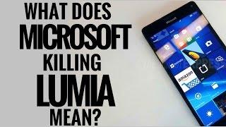 Microsoft is killing Lumia/Windows Phone