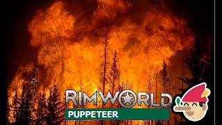 The Essential Rimworld Puppeteer Experience