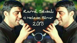 Ramil Sedali - Heyat Bir Gundu Oda bu Gundu