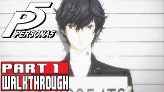 PERSONA 5 Gameplay Walkthrough Part 1 ENGLISH (PS4 Pro) - No Commentary