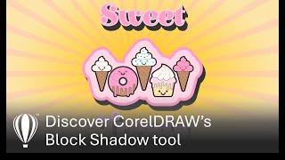 Discover how to use the CorelDRAW’s Block Shadow tool