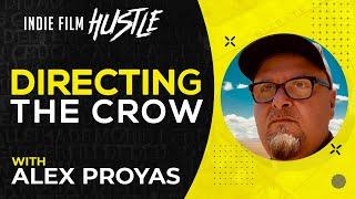 Directing The Crow with Alex Proyas // Indie Film Hustle Talks