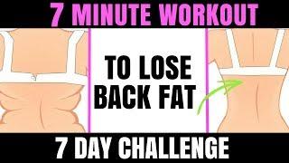 GET RID OF BACK FAT - 7 MINUTE WORKOUT TO REDUCE BACK FAT AND TONE YOUR BACK - 7 DAY CHALLENGE